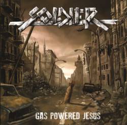 Soldier (ESP) : Gas Powered Jesus